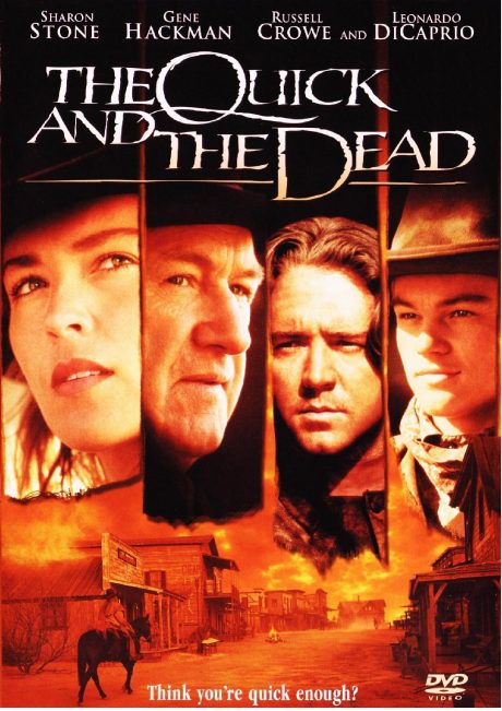 The Quick And The Dead / Бърз или мъртъв (1995)